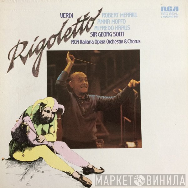 Giuseppe Verdi, Robert Merrill, Anna Moffo, Alfredo Kraus, Georg Solti - Rigoletto