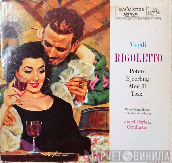 Giuseppe Verdi, Roberta Peters, Jussi Björling, Robert Merrill, Giorgio Tozzi, Orchestra Del Teatro Dell'Opera Di Roma And Coro Del Teatro Dell'Opera Di Roma Conducted By Jonel Perlea  - Rigoletto