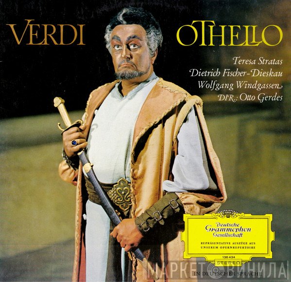 Giuseppe Verdi - Teresa Stratas, Dietrich Fischer-Dieskau, Wolfgang Windgassen, Otto Gerdes  - Othello
