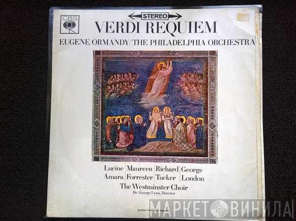 Giuseppe Verdi, The Philadelphia Orchestra, Westminster Symphonic Choir, Eugene Ormandy, Dr. George Lynn - Requiem