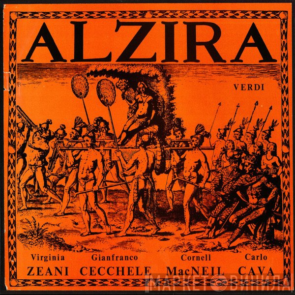 Giuseppe Verdi, Virginia Zeani, Gianfranco Cecchele, Cornell MacNeil, Carlo Cava  - Alzira