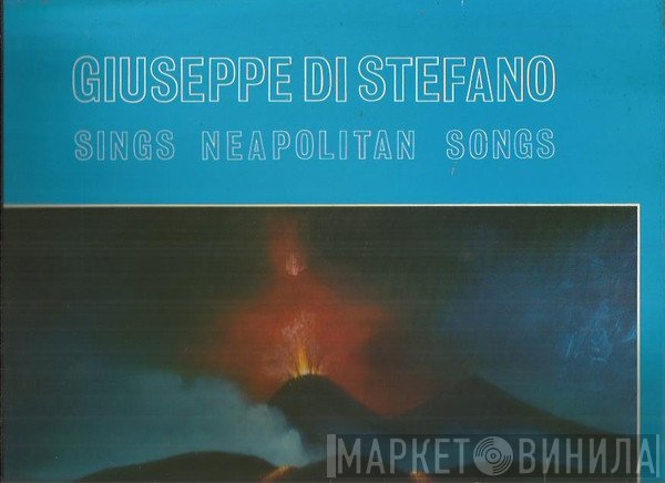 Giuseppe di Stefano - Sings Neapolitan Songs