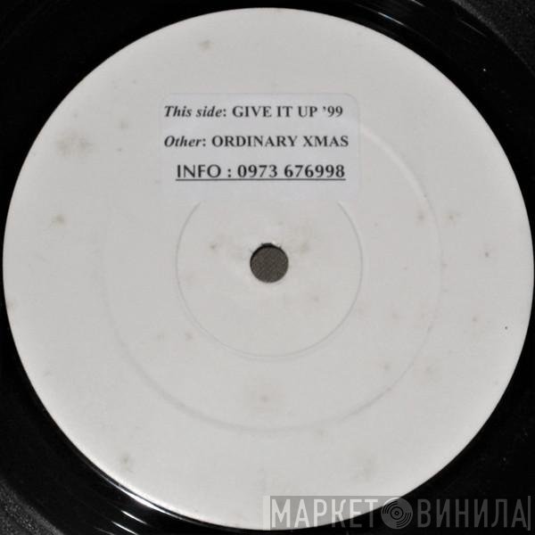  - Give It Up '99