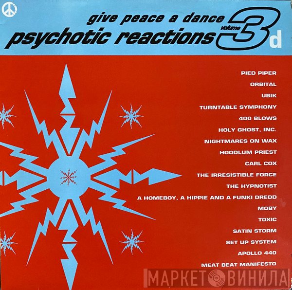  - Give Peace A Dance Volume 3 - Psychotic Reactions