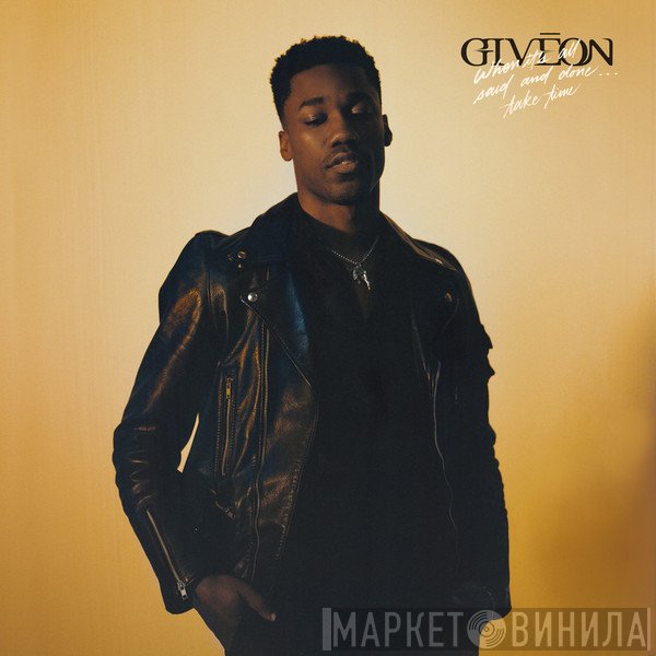 Giveon - When It's All Said And Done...Take Time