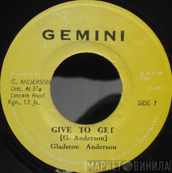 Gladstone Anderson - Give To Get