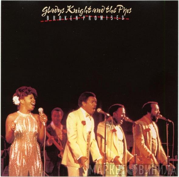 Gladys Knight And The Pips  - Broken Promises