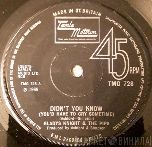 Gladys Knight And The Pips - Didn't You Know (You'd Have To Cry Sometime) / Keep An Eye