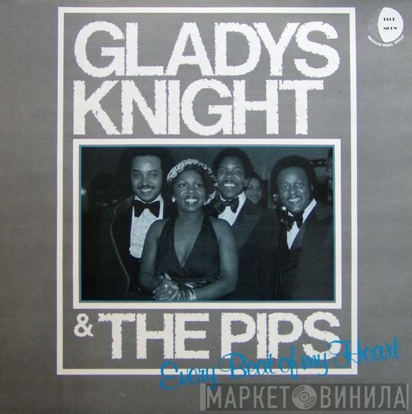 Gladys Knight And The Pips - Every Beat Of My Heart