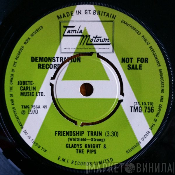 Gladys Knight And The Pips - Friendship Train / You Need Love Like I Do (Don't You)