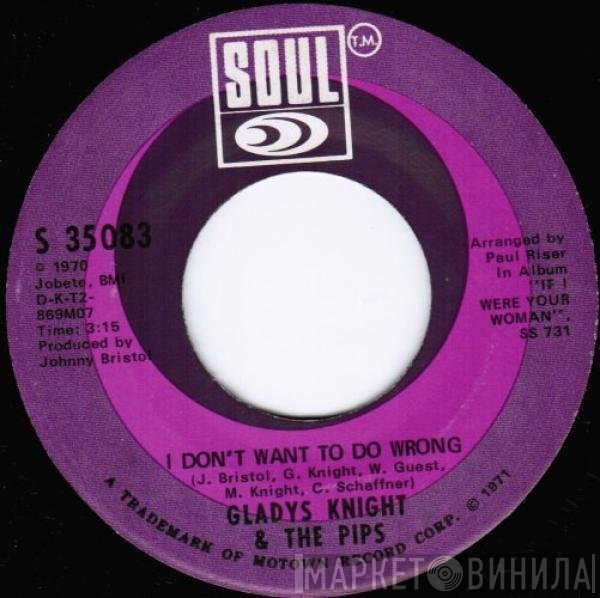 Gladys Knight And The Pips - I Don't Want To Do Wrong