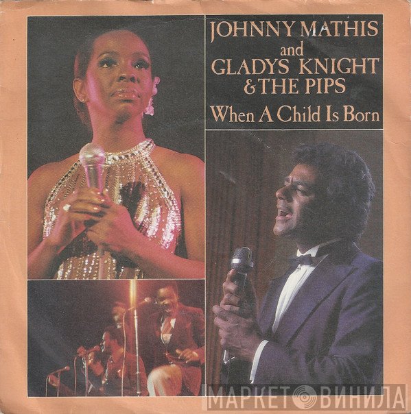 Gladys Knight And The Pips, Johnny Mathis - When A Child Is Born