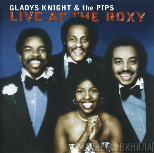 Gladys Knight And The Pips  - Live At The Roxy