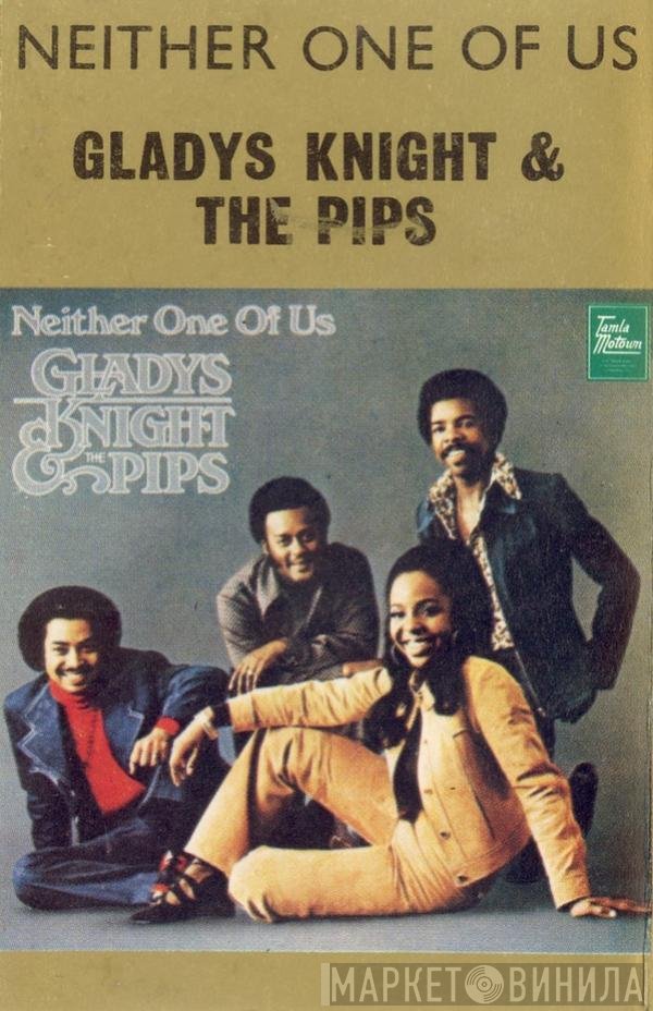 Gladys Knight And The Pips - Neither One Of Us