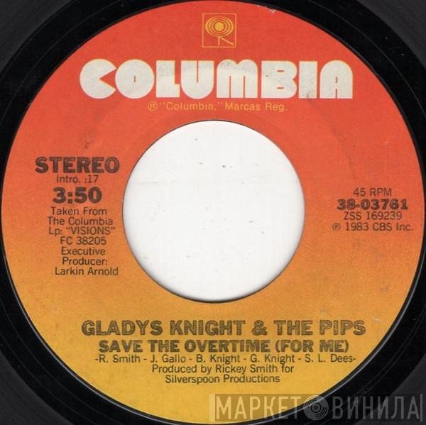Gladys Knight And The Pips - Save The Overtime (For Me)