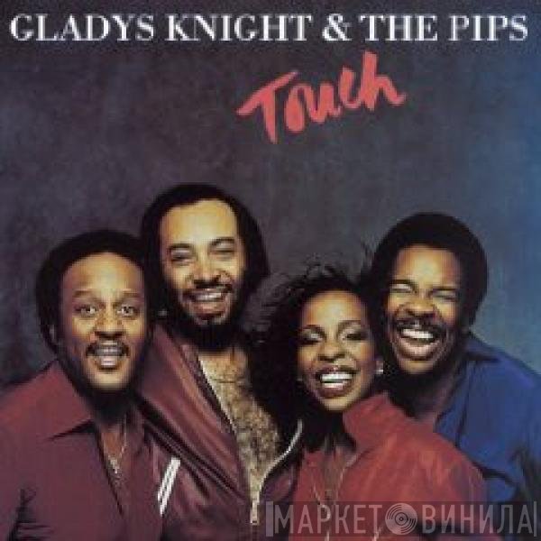 Gladys Knight And The Pips  - Touch