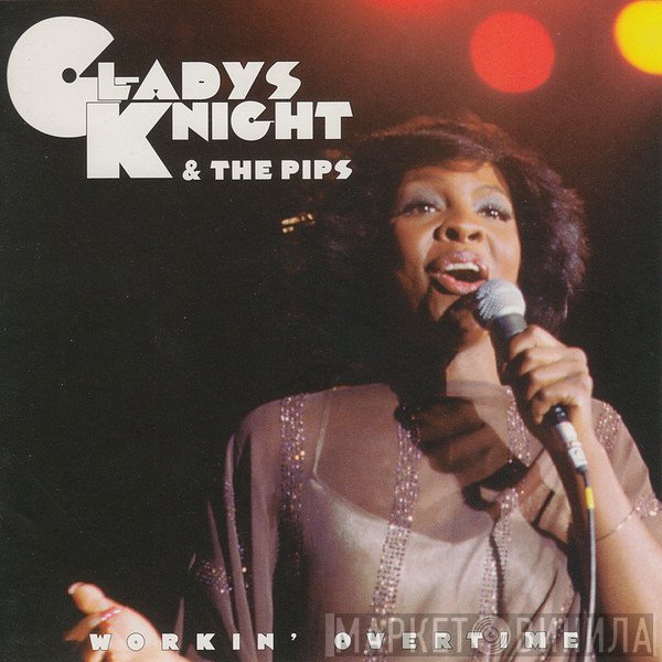 Gladys Knight And The Pips - Workin' Overtime