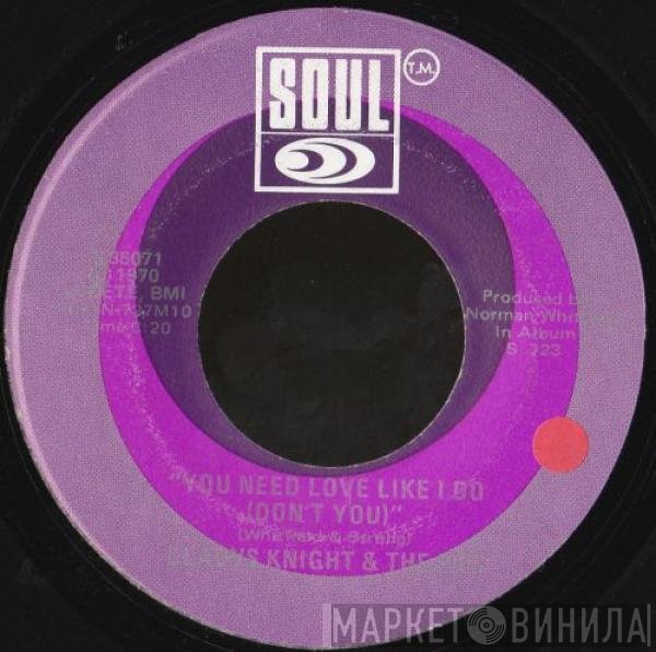 Gladys Knight And The Pips - You Need Love Like I Do (Don't You) / You're My Everything
