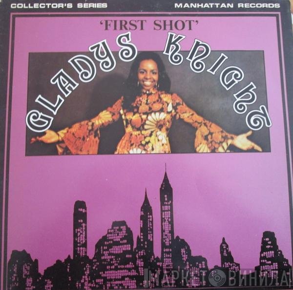 Gladys Knight - First Shot