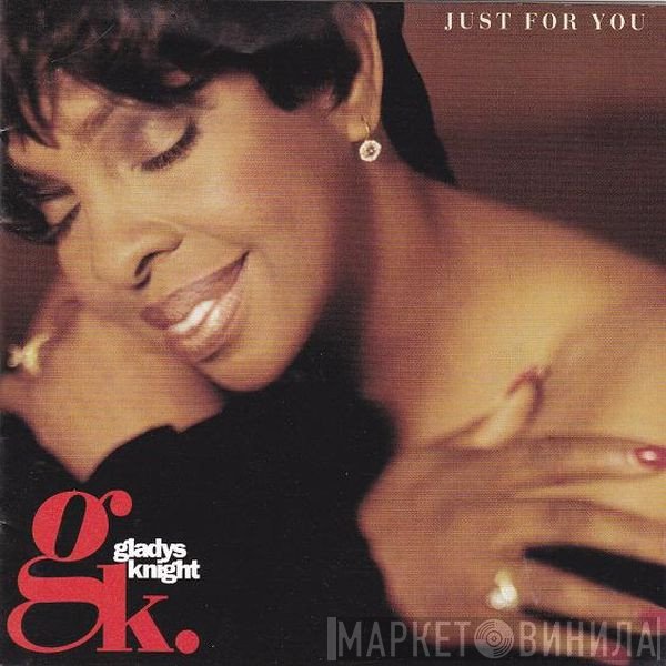 Gladys Knight  - Just For You