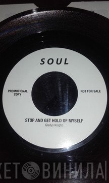Gladys Knight - Stop and get a hold of myself