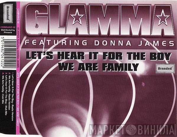 Glamma, Donna James - Let's Hear It For The Boy / We Are Family