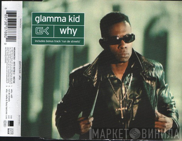 Glamma Kid  - Why