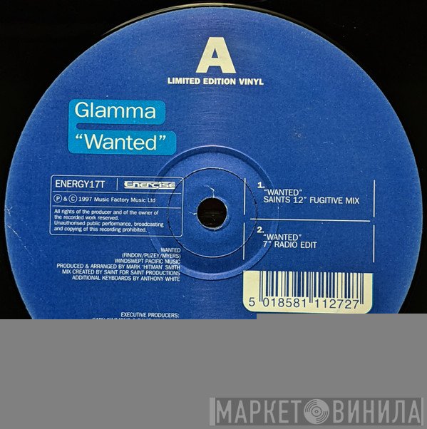 Glamma - Wanted / Who Do You Think You Are?