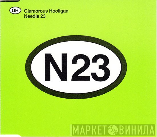 Glamorous Hooligan - Needle 23