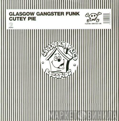 Glasgow Gangster Funk - Cutey Pie