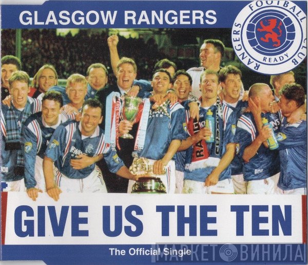 Glasgow Rangers - Give Us The Ten