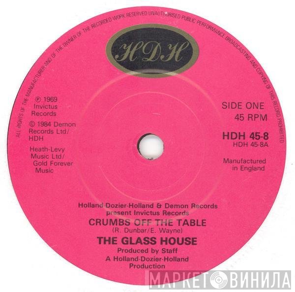 Glass House - Crumbs Off The Table