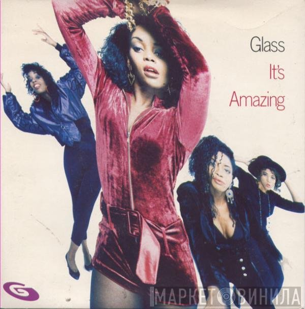 Glass - It's Amazing