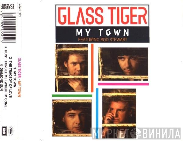 Glass Tiger Featuring Rod Stewart  - My Town