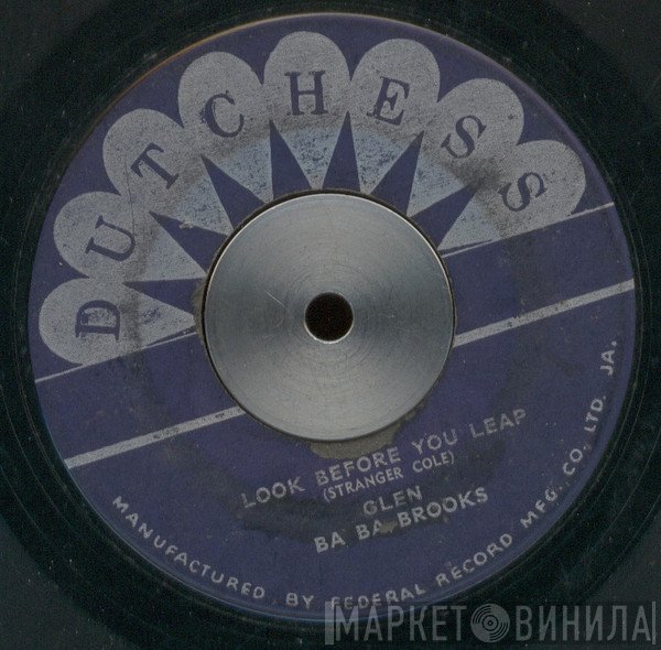 Glen Adams, Baba Brooks, Stranger & Ken - Eunodus / Look Before You Leap