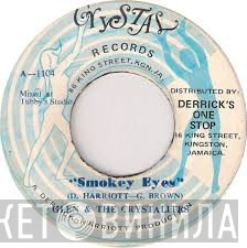 Glen Brown, The Crystalites - Smokey Eyes