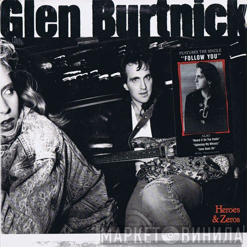 Glen Burtnick - Heroes & Zeros