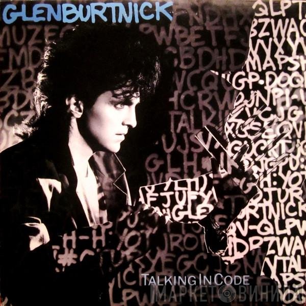 Glen Burtnick  - Talking In Code