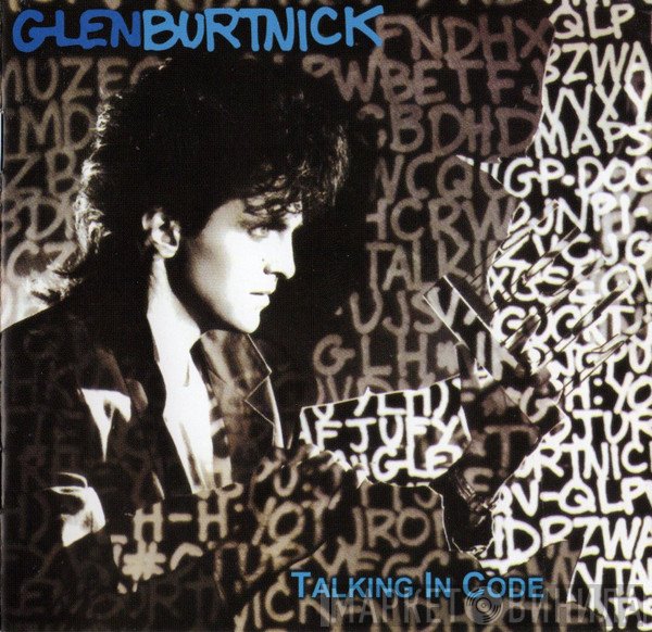 Glen Burtnick  - Talking In Code