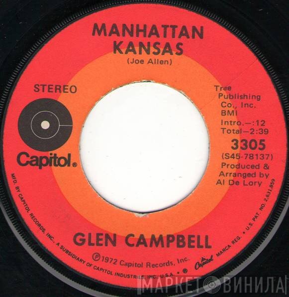Glen Campbell  - Manhattan Kansas / Wayfarin' Stranger