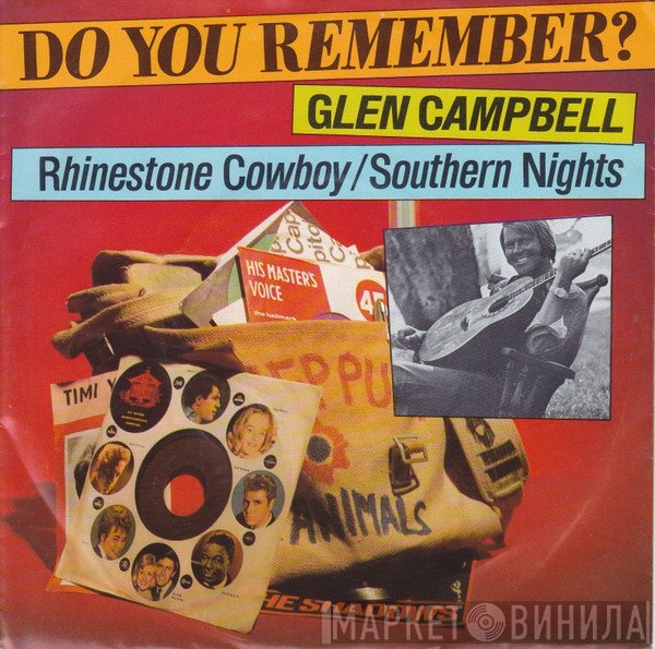 Glen Campbell  - Rhinestone Cowboy / Southern Nights