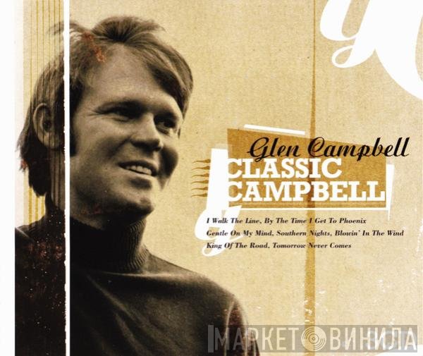 Glen Campbell - Classic Campbell