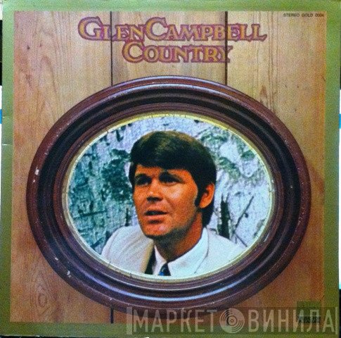 Glen Campbell - Glen Campbell Country