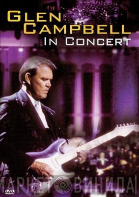 Glen Campbell  - In Concert