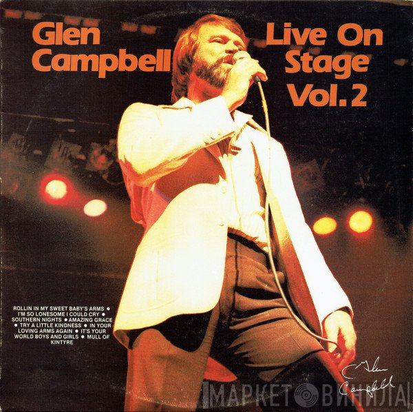 Glen Campbell - Live On Stage Vol.2