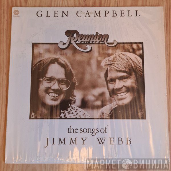 Glen Campbell - Reunion: The Songs Of Jimmy Webb