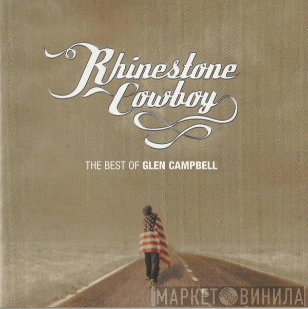 Glen Campbell - Rhinestone Cowboy - The Best Of Glen Campbell