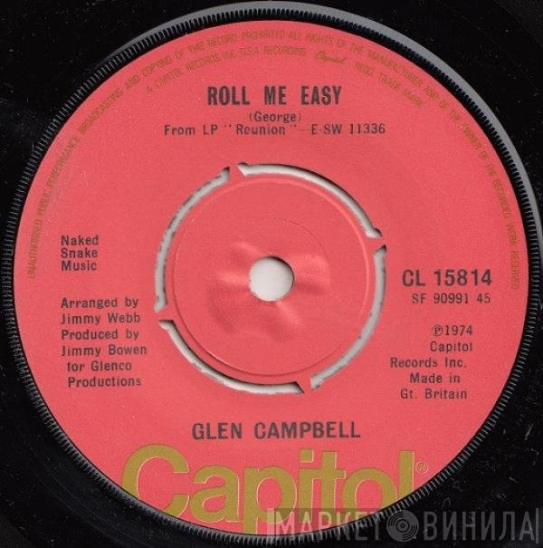 Glen Campbell  - Roll Me Easy