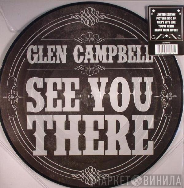 Glen Campbell - See You There