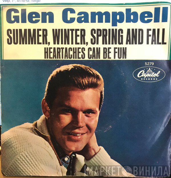 Glen Campbell  - Summer, Winter, Spring, And Fall